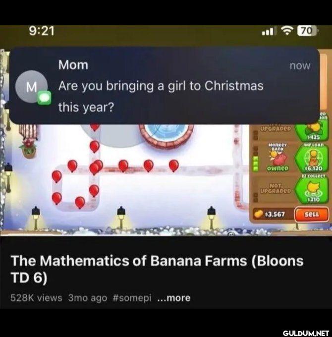 Mom now Are you bringing a...