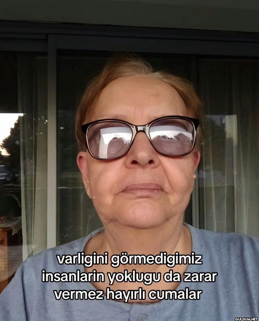 De varligini görmedigimiz...