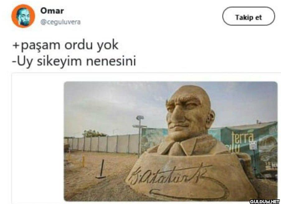 +paşam ordu yok -Uy...