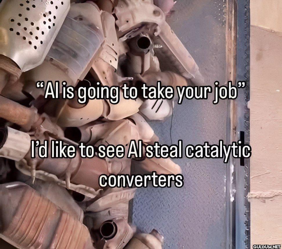 AI is going to take your...
