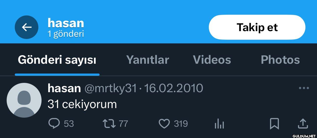 Adam 31 çektiğini...