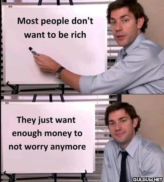 Most people don't want to...