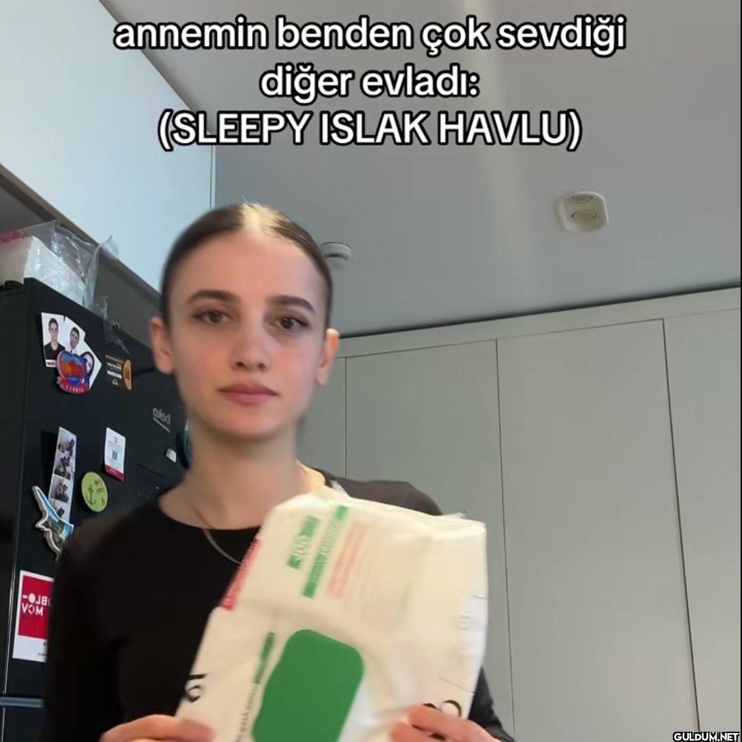 annemin benden çok sevdiği...