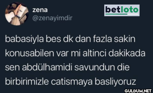 babasiyla bes dk dan fazla...