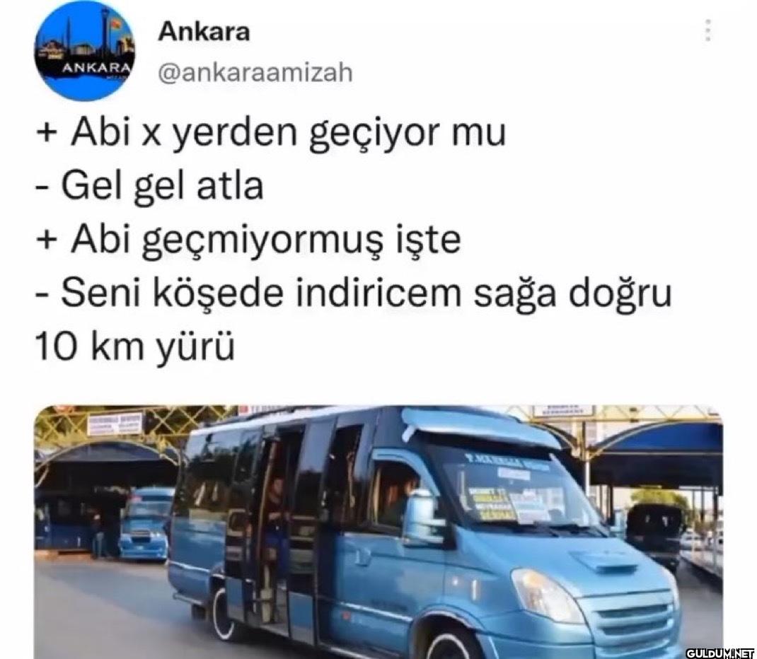 + Abi x yerden geçiyor mu...