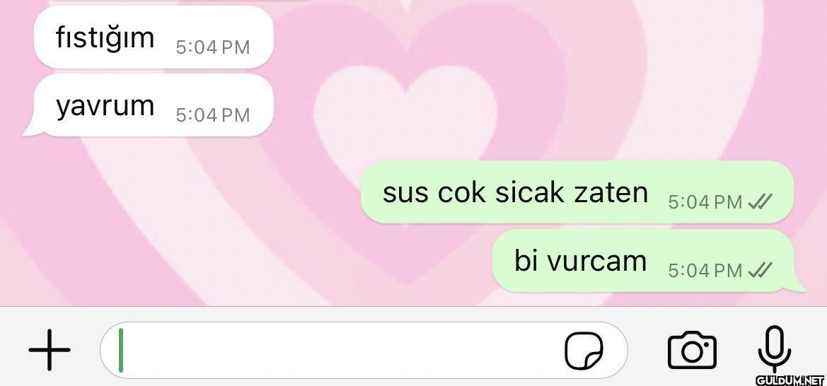 ruh hali    fıstığım 5:04...