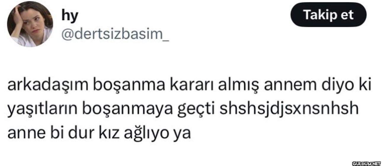 Takip et arkadaşım boşanma...