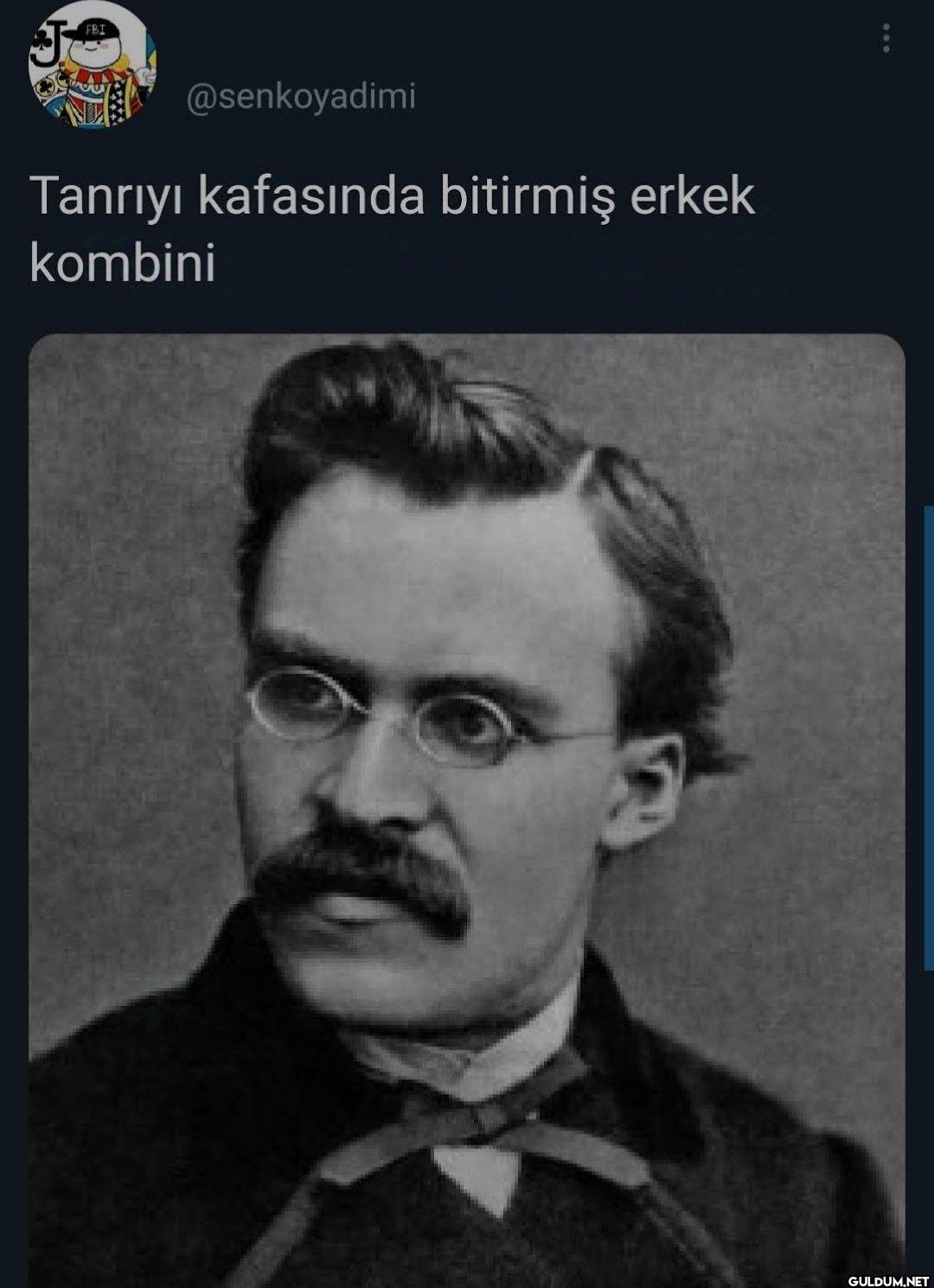 Tanrıyı kafasında bitirmiş...