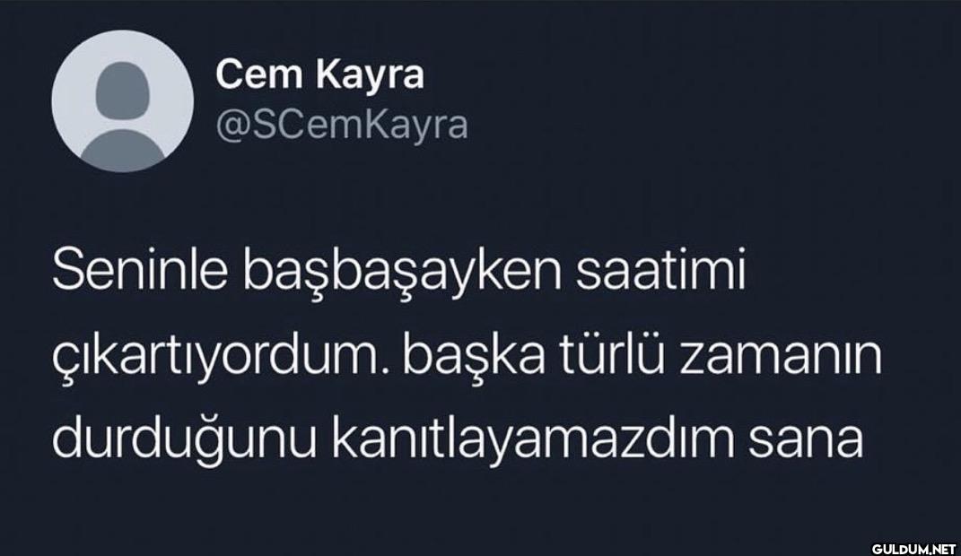 Seninle başbaşayken...