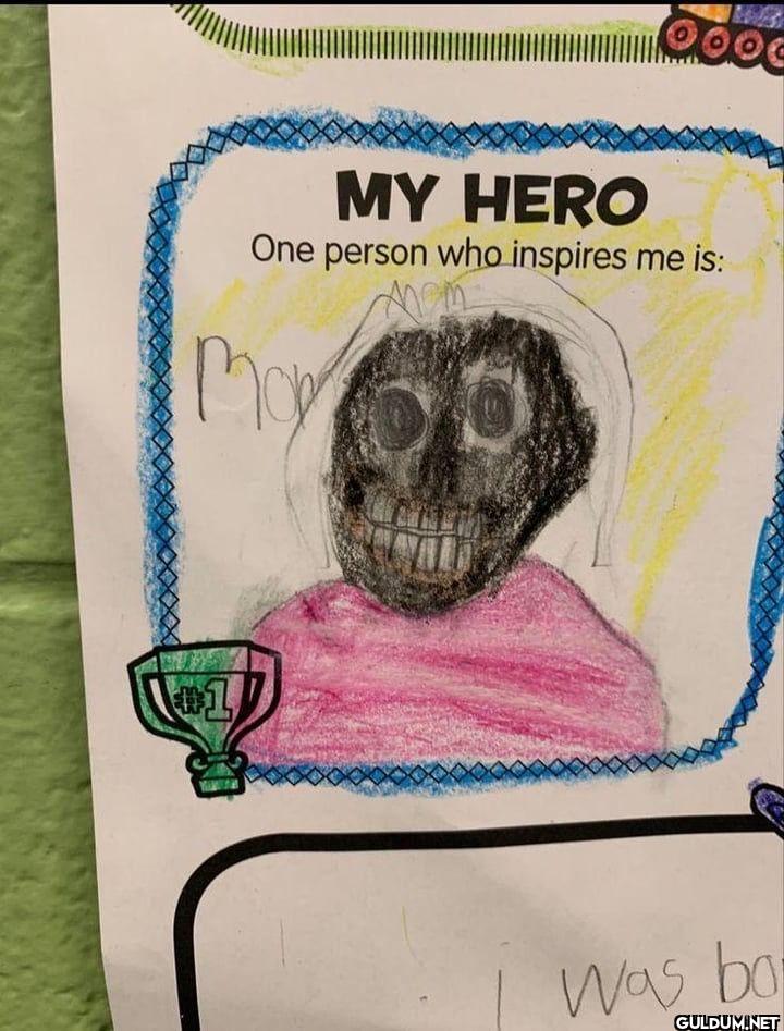 MY HERO One person who...