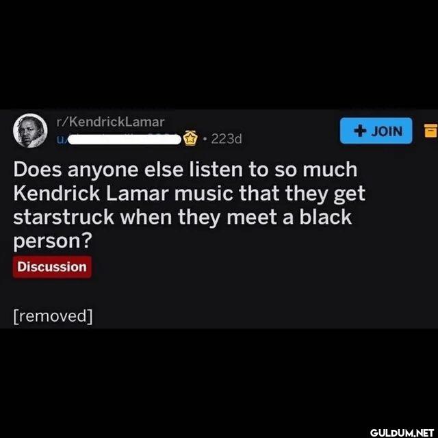 r/Kendrick Lamar 223d +...