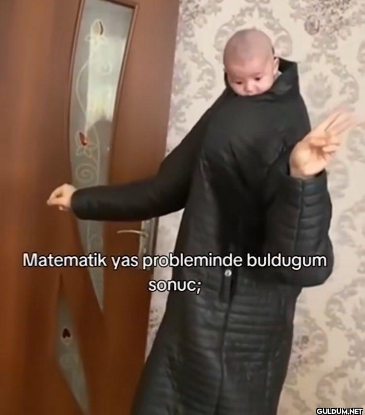 Matematik yas probleminde...