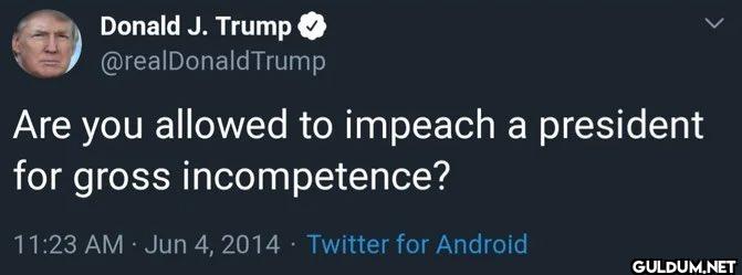 Are you allowed to impeach...