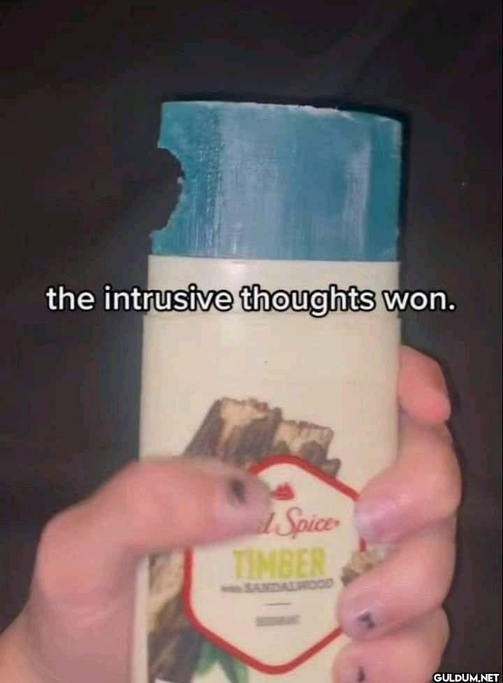 the intrusive thoughts won.