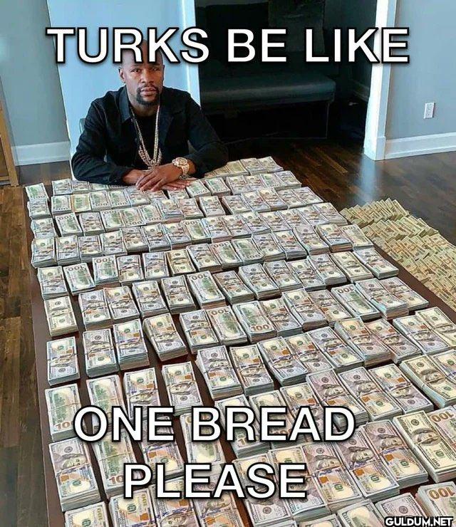 TURKS BE LIKE OOL 100 DOD...