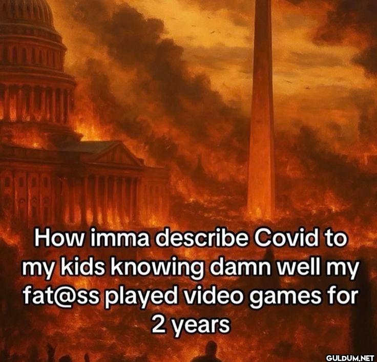 How imma describe Covid to...
