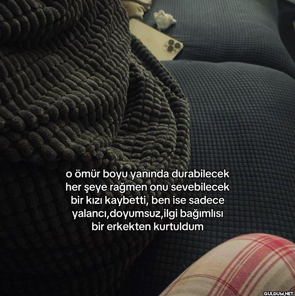 o ömür boyu yanında...