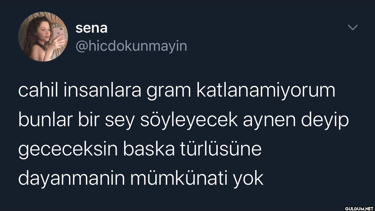 cahil insanlara gram...