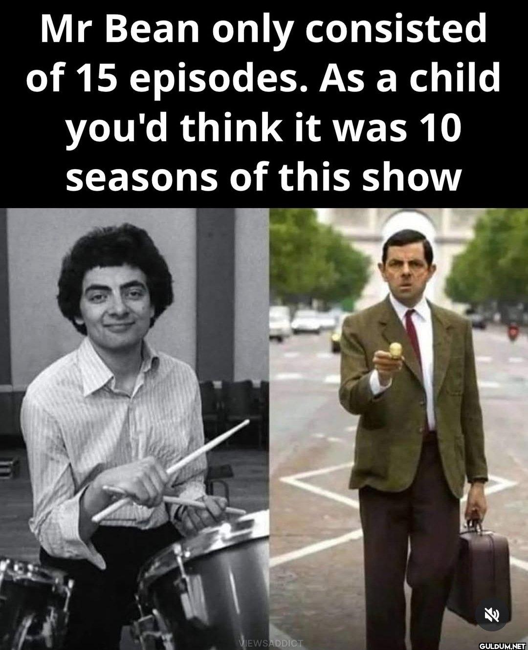 Wait, no way...    Mr Bean...