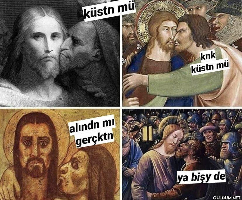 küstn mü alındn mi gerçktn...