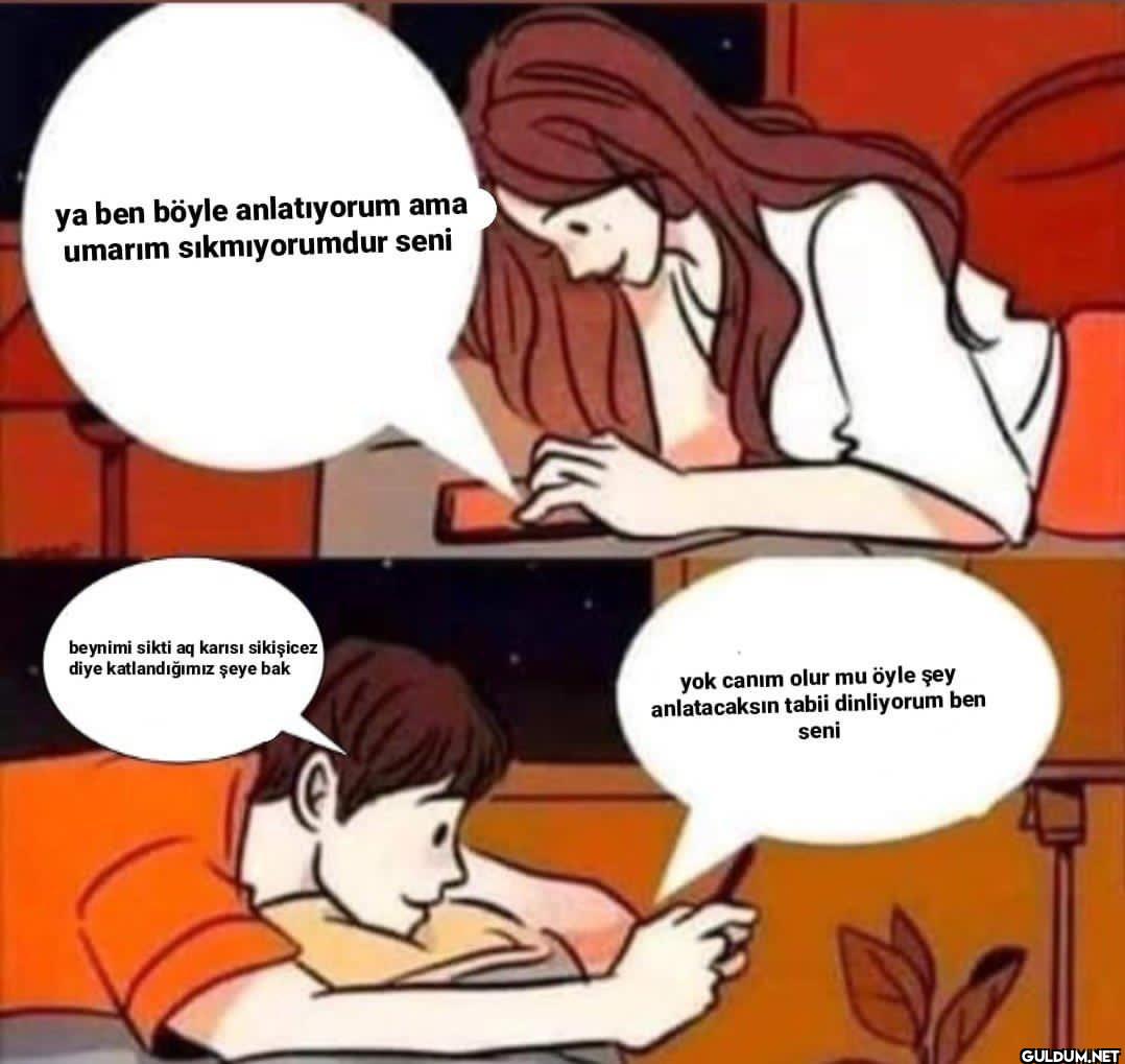 ya ben böyle anlatıyorum...