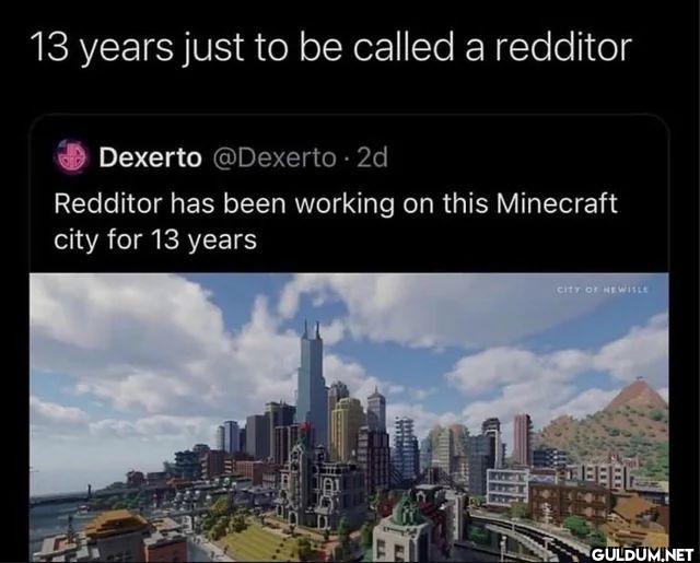 13 years just to be called...