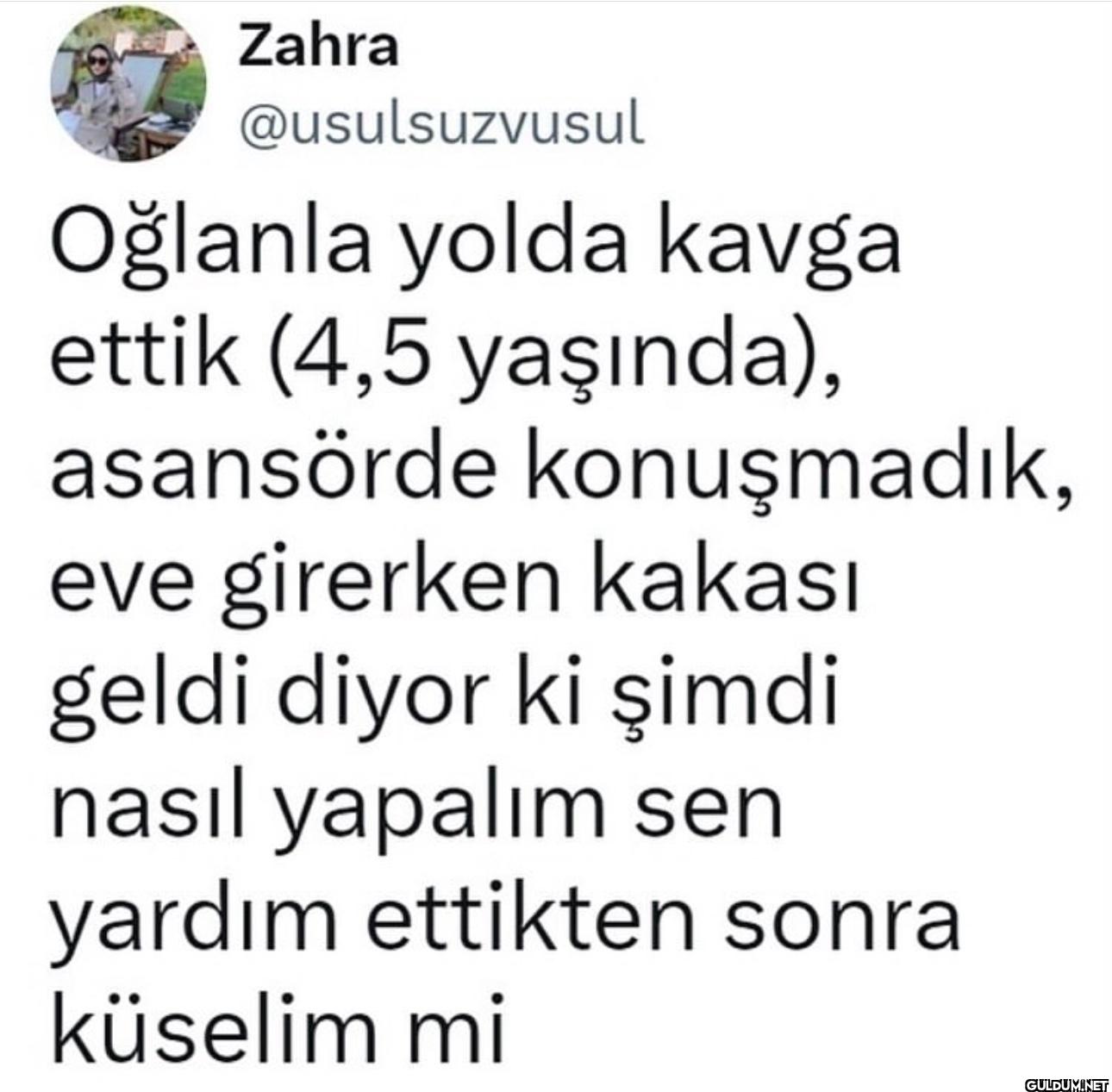 Oğlanla yolda kavga ettik...