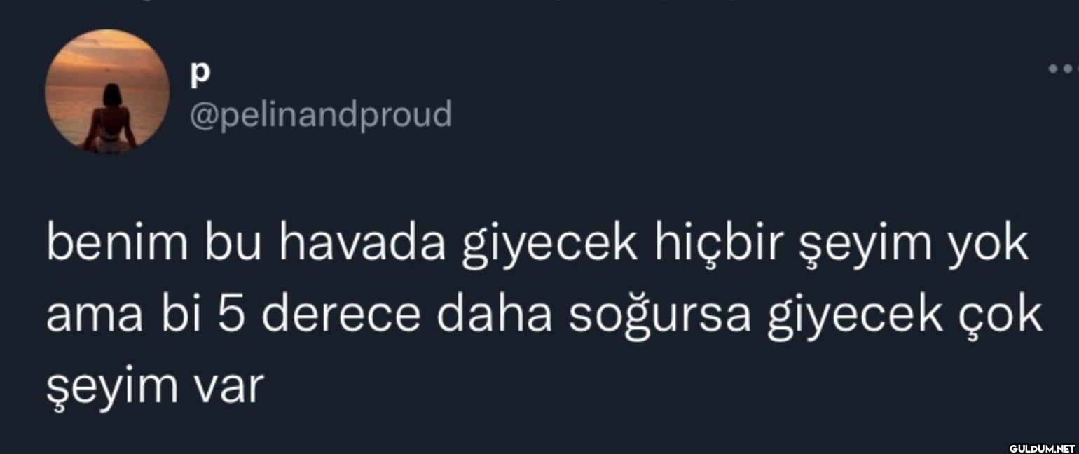 benim bu havada giyecek...