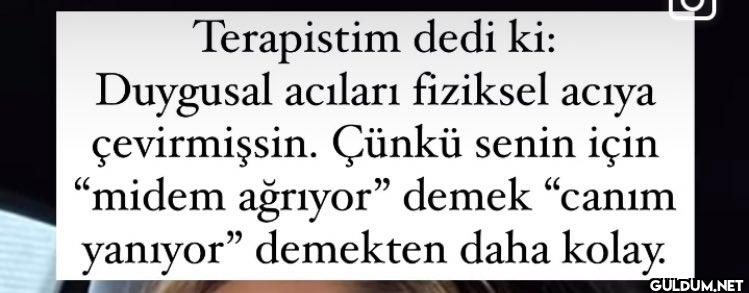 Terapistim dedi ki:...