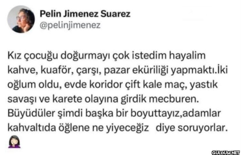 Kız çocuğu doğurmayı çok...