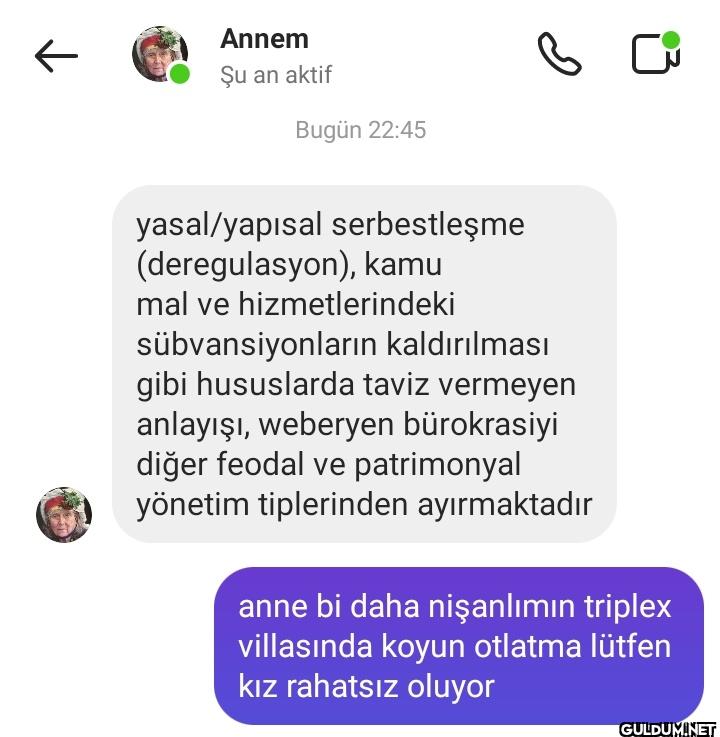 ↑ Annem Şu an aktif Bugün...
