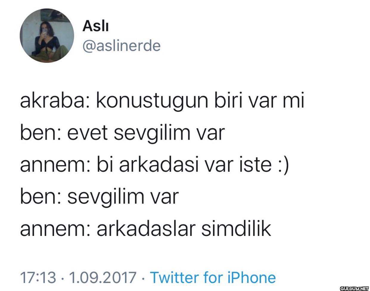 akraba: konustugun biri...