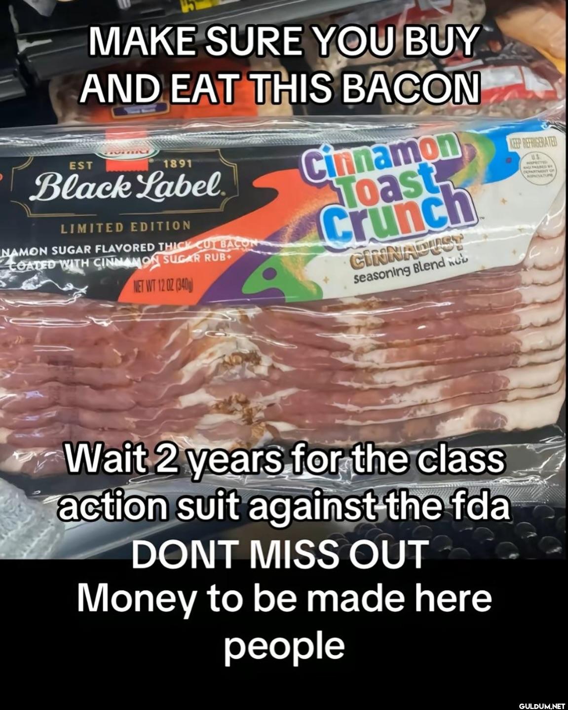 MAKE SURE YOU BUY AND EAT...