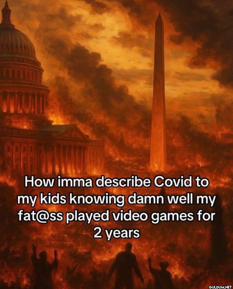 How imma describe Covid to...