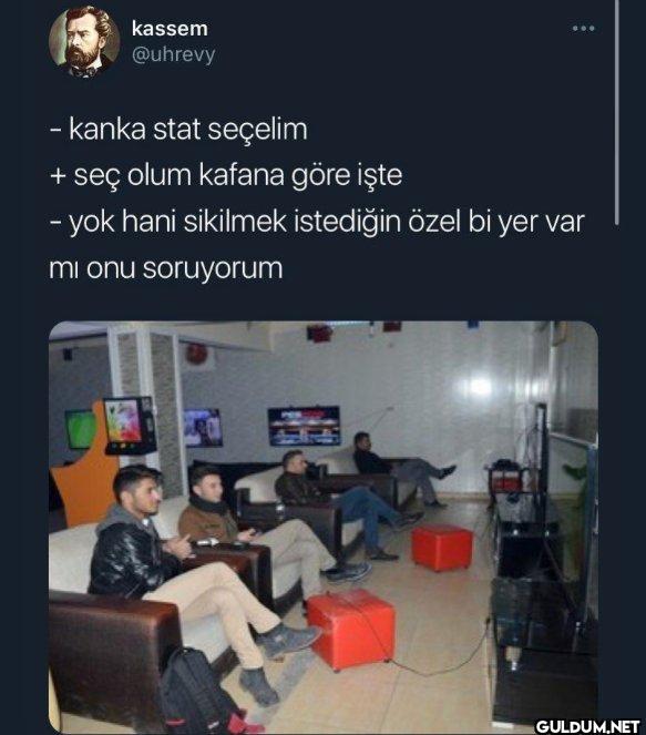 -kanka stat seçelim + seç...