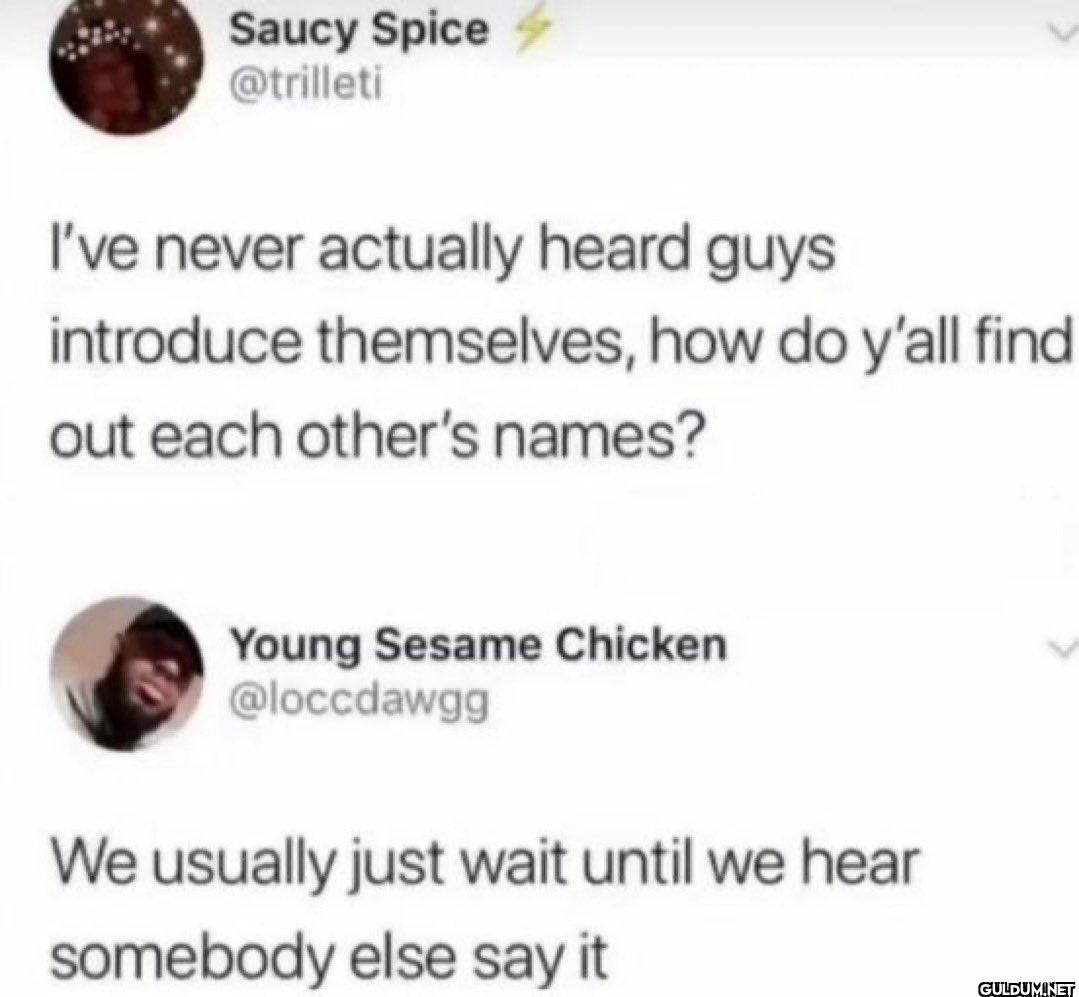 I've never actually heard...