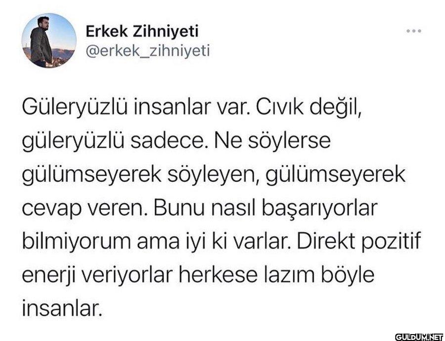 Güleryüzlü insanlar var....
