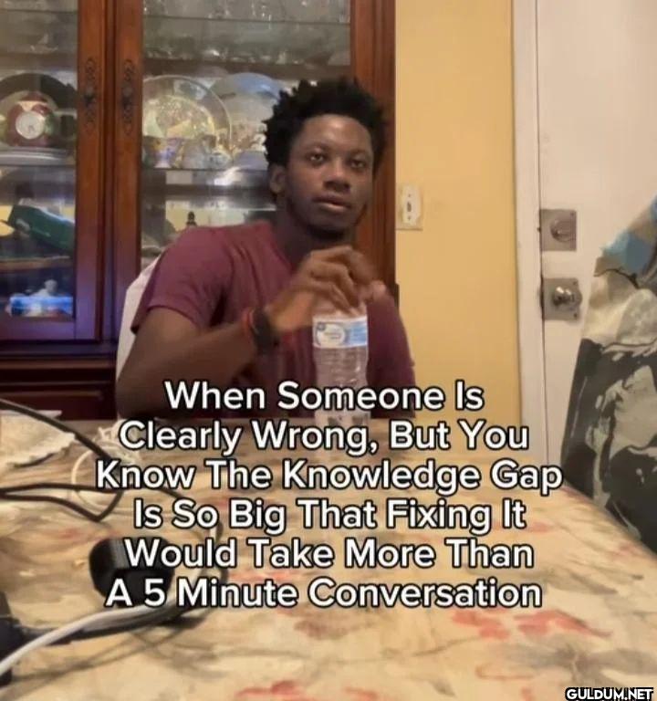 When Someone Is Clearly...
