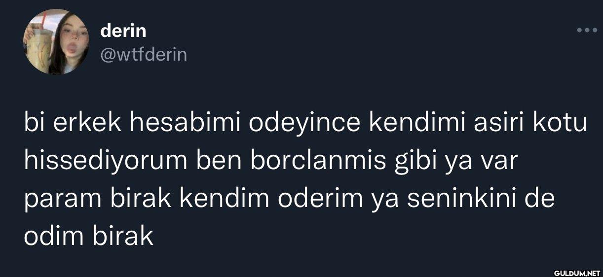 bi erkek hesabimi odeyince...