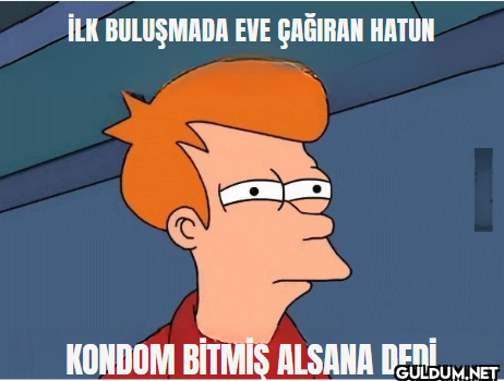 İLK BULUŞMADA EVE ÇAĞIRAN...