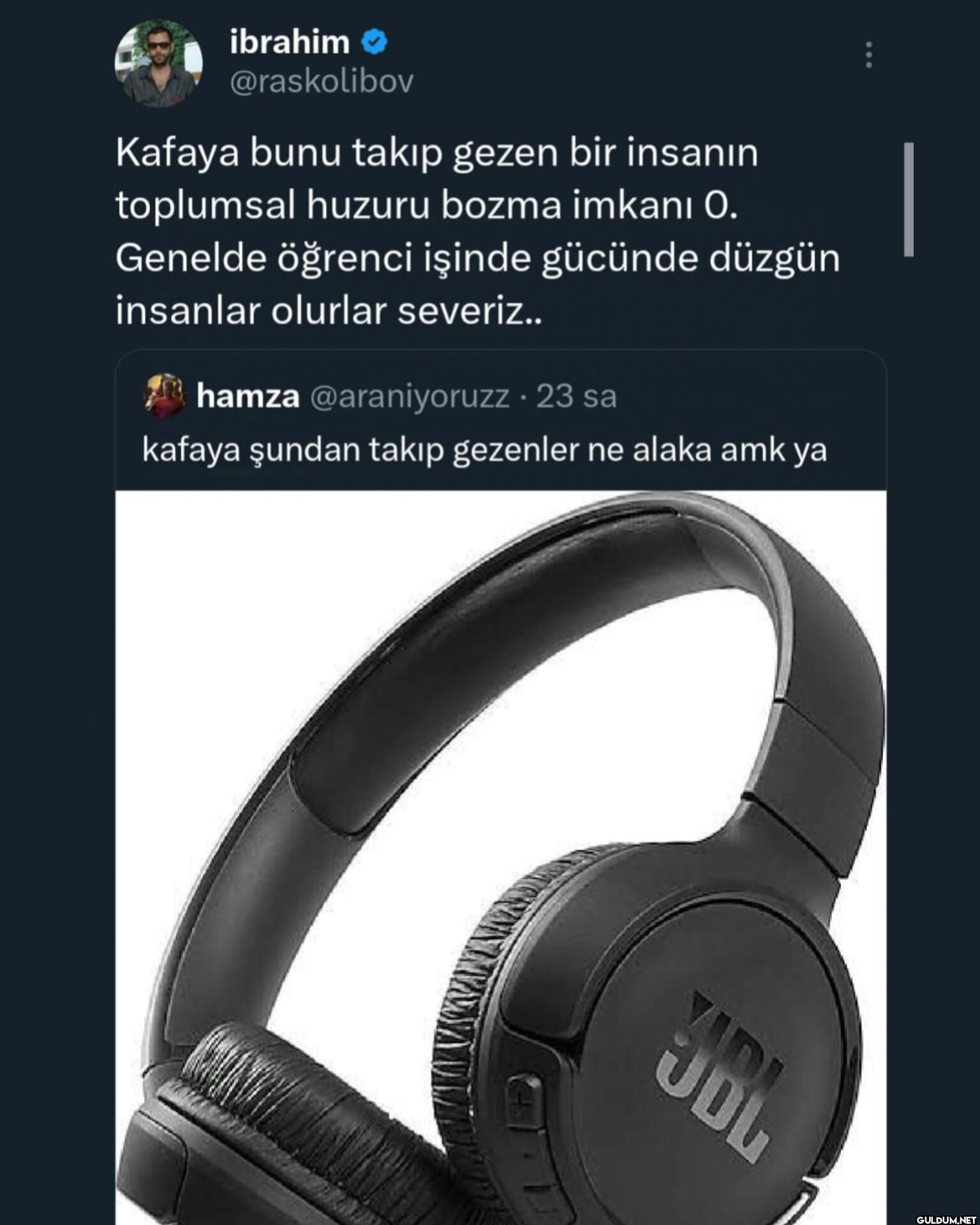 Kafaya bunu takıp gezen...