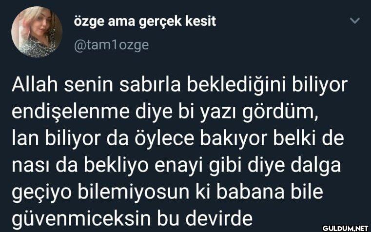 Allah senin sabırla...