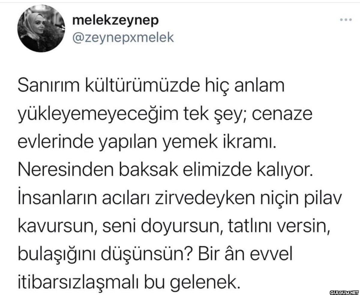Sanırım kültürümüzde hiç...