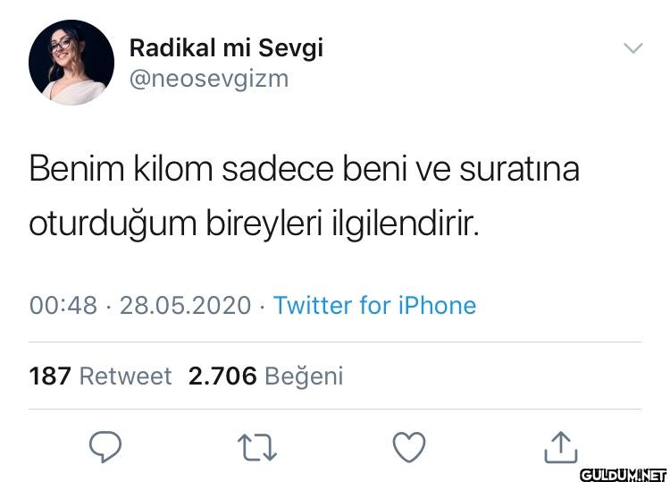 Benim kilom sadece beni ve...
