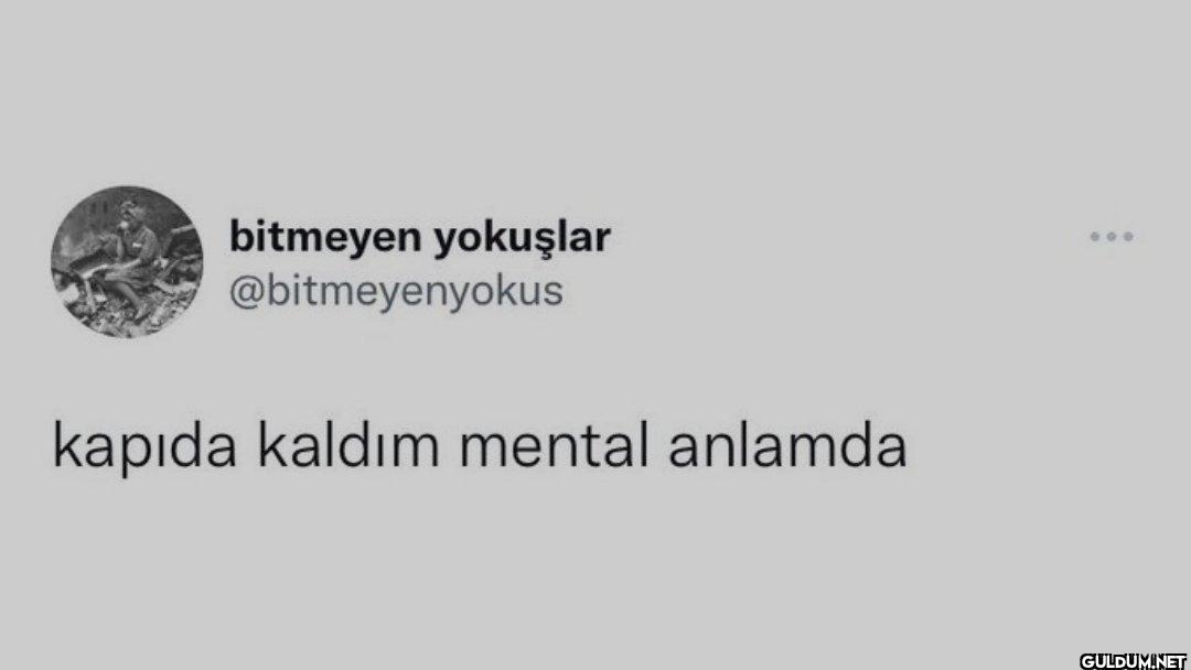 kapıda kaldım mental anlamda 600