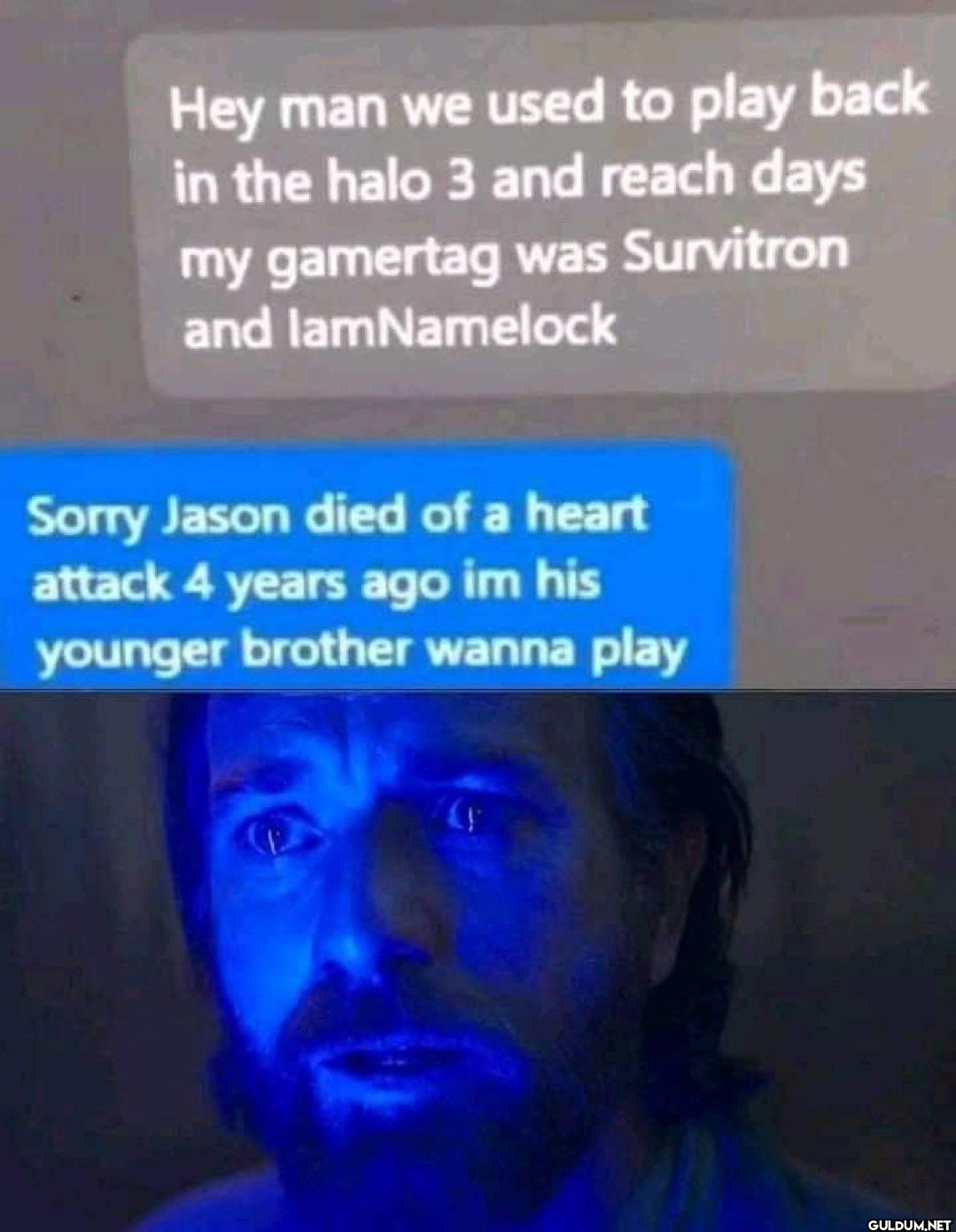 😔    Hey man we used to...