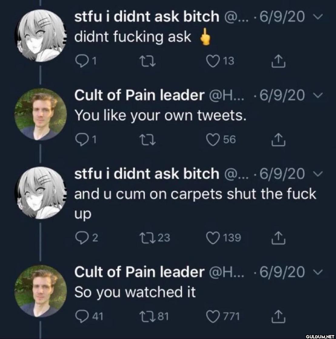 6/9/20 didnt fucking ask...
