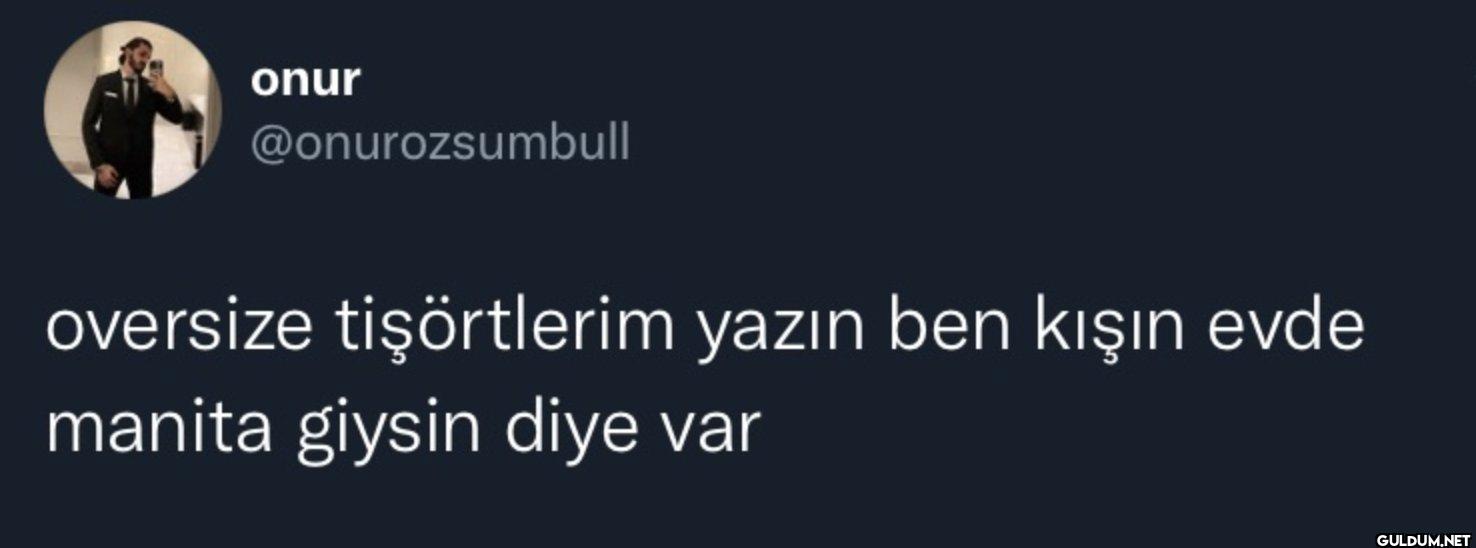 oversize tişörtlerim yazın...