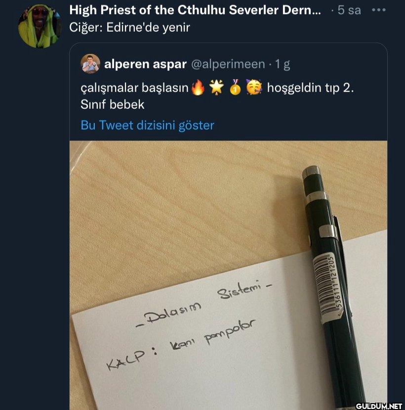 Yanlış not almış. Ciğer...
