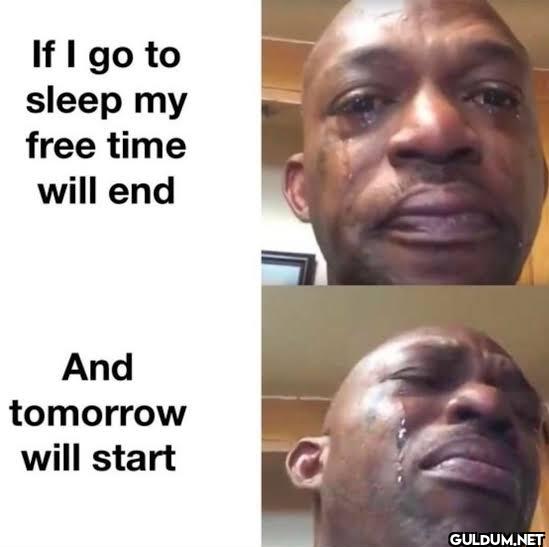 If I go to sleep my free...